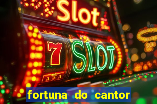 fortuna do cantor sorocaba 2023